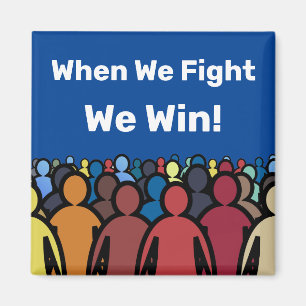 When We Fight We Win Harris Walz Magnet