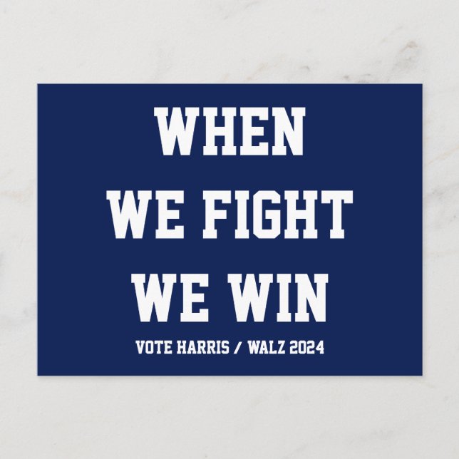 When We Fight We Win Harris Walz Postcard (Front)