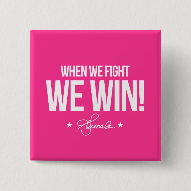 When we fight we win - Kamala 2 Inch Square Button (Front)
