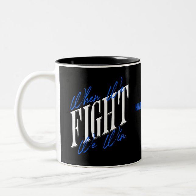 When We Fight We Win Two-Tone Coffee Mug (Left)