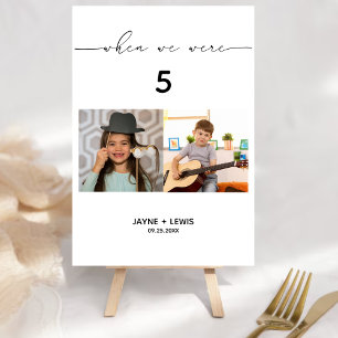 When We Were Age Wedding Table Number Signs