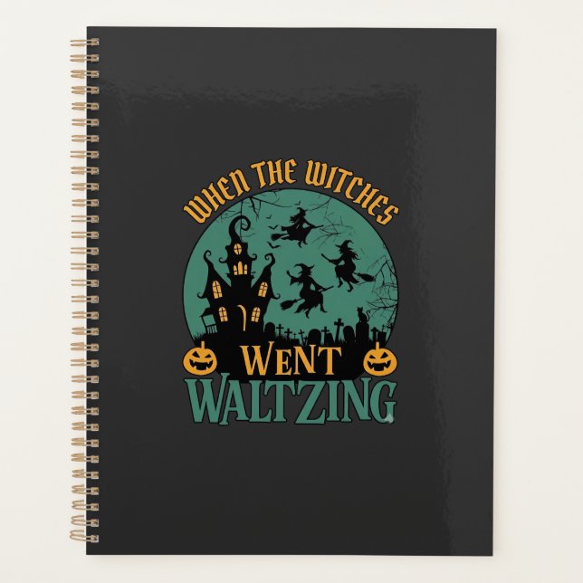 When Witches Went Waltzing Halloween Haunted House Planner (Front)