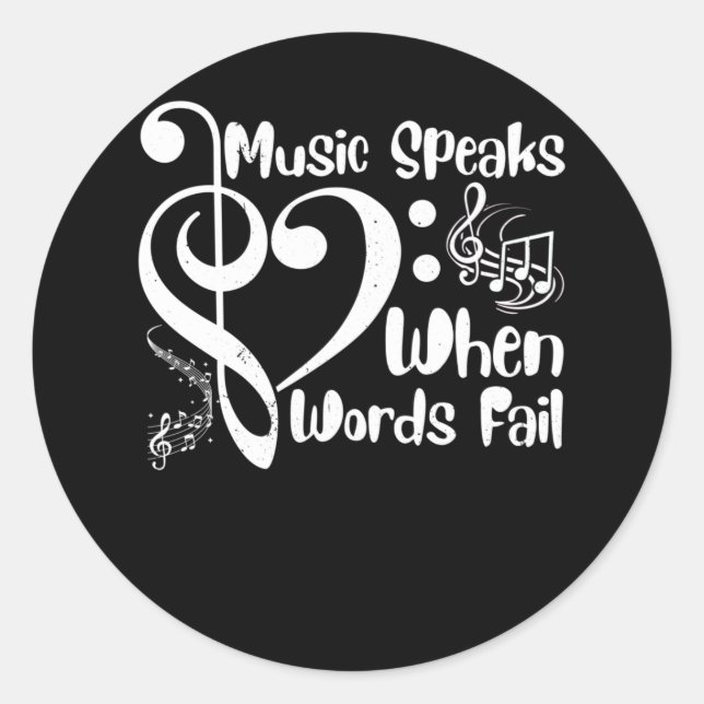 When Word Fail Music Speaks Musical Notes Symbol Classic Round Sticker (Front)