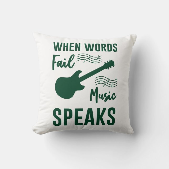 When Words Fail Music Speak Throw Pillow (Front)
