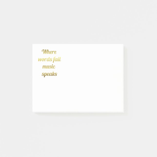 When words fail Music Speaks Inspirational Quote Post-it Notes (Front)