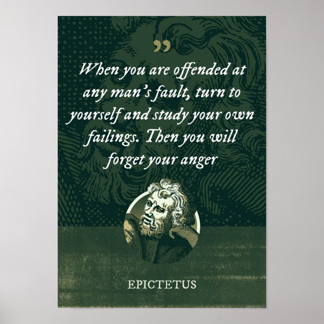 When you are offended at any man's fault, turn to  poster (Front)