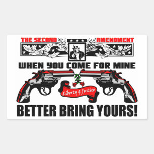 When You Come For Mine: Better Bring Yours! Sticker