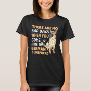 When You Come Home German Shepherd T-Shirt