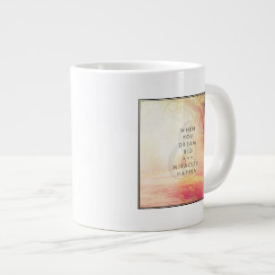 When You Dream Large Coffee Mug