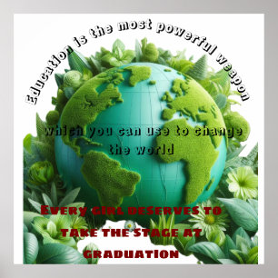 When you educate a girl, you educate a nation poster