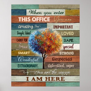 When You Enter This Office Tree Colour Poster