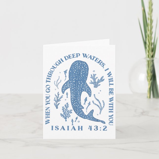 When You Go Through Deep Waters I Will Be With You Card (Front)