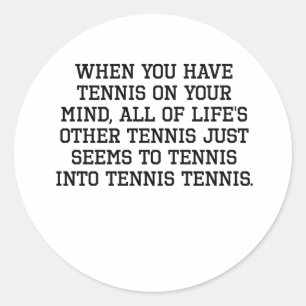 When You Have Running On Your Mind Classic Round Sticker