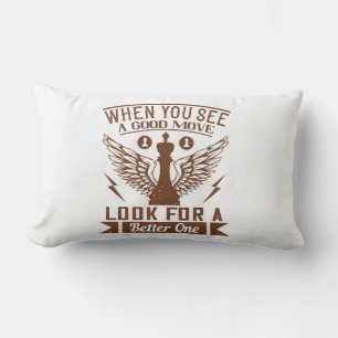 When You See A Good Move Lumbar Pillow