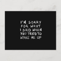 when you tried to wake me up