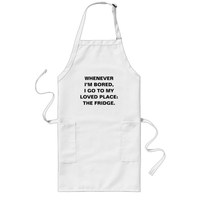Whenever I’m bored, I go to my loved place Long Apron (Front)