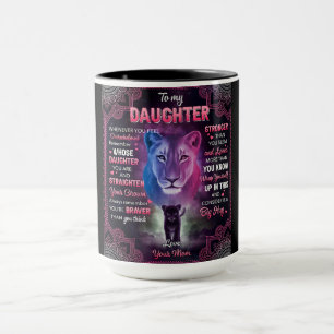 Whenever U Feel Overwhelmed Lion Mom To Daughter Mug
