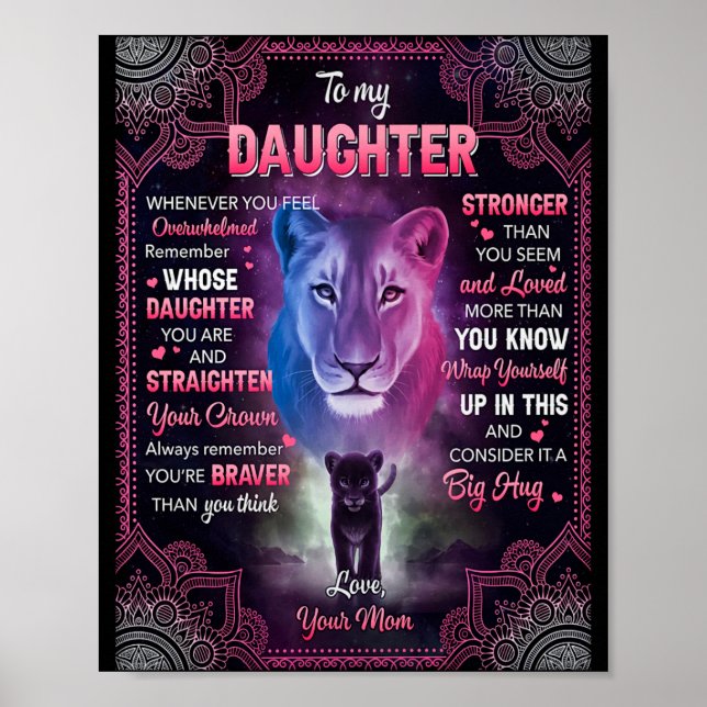 Whenever U Feel Overwhelmed Lion Mom To Daughter  Poster (Front)