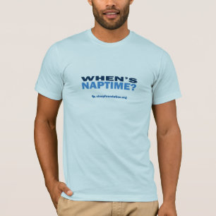 When's Naptime? (Men's) T-Shirt