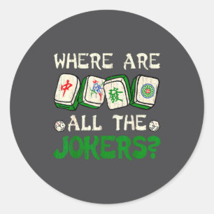 Where Are All The S Funny Chinese Mahjong Lovers  Classic Round Sticker