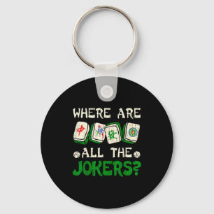 Where Are All The S Funny Chinese Mahjong Lovers Keychain