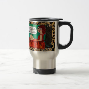 WHERE ARE WE GOING AND WHY AM I IN THIS HANDBASKET TRAVEL MUG