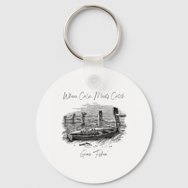 Where Calm Meets Catch Keychain (Front)