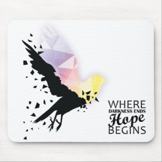 “Where darkness ends, hope begins.” Mouse Pad
