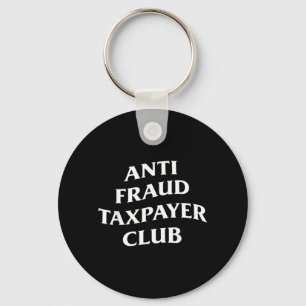 Where Did My Tax Go Anti Fraud Taxpayer Club Funny Keychain
