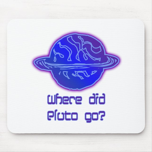 Where Did Pluto Go? Mouse Pad (Front)