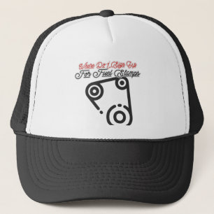 Where Do I Sign Up For Fuel Stamps Trucker Hat
