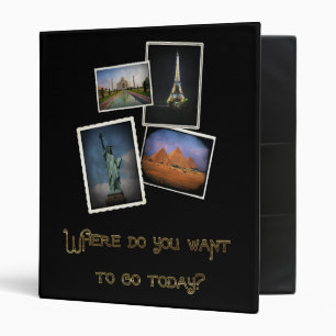 Where Do You Want to Go? Binder