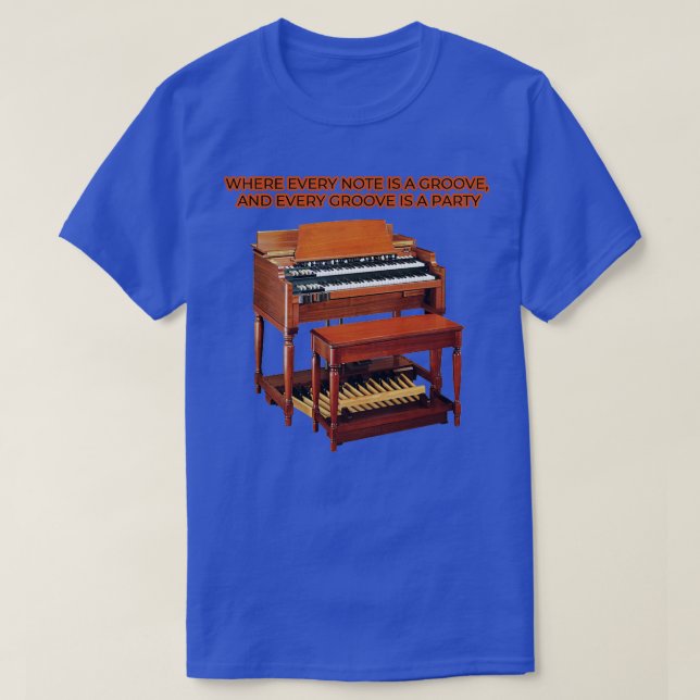 Where every note is a groove and every groove is a T-Shirt (Design Front)
