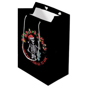 Where Fish Go To Die Fisherman Christmas Skeleton Medium Gift Bag