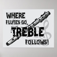 Where Flutes Go, Treble Follows!