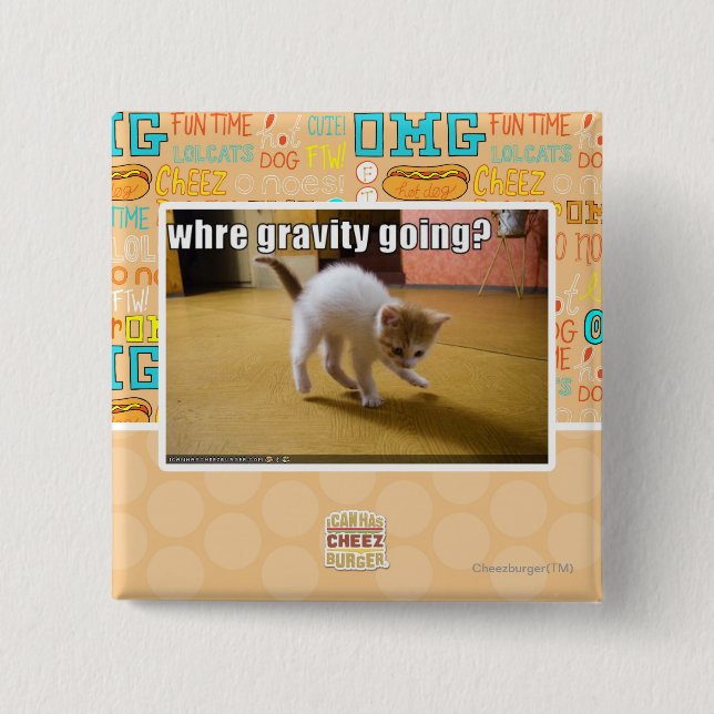 Where gravity going? 2 inch square button (Front)