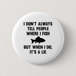 Where I Fish 2 Inch Round Button