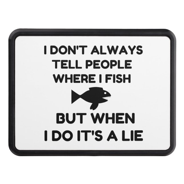 Where I Fish Trailer Hitch Cover (Front)