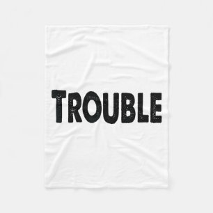 Where I Go Trouble Follows – Funny Matching Couple Fleece Blanket