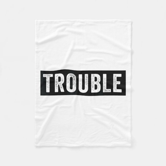 Where I Go Trouble Follows Funny Matching Couple S Fleece Blanket (Front)