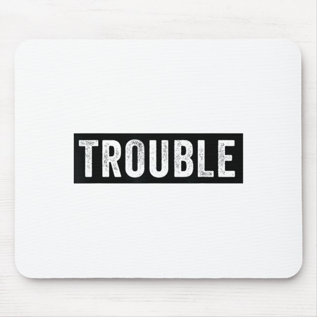 Where I Go Trouble Follows Funny Matching Couple S Mouse Pad (Front)