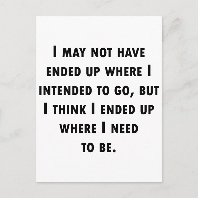 Where I Need To Be Postcard (Front)