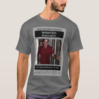 Where is Bum Farto TShirt
