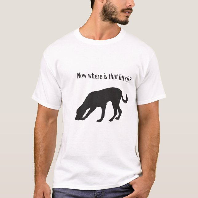Where is the Birch? T-Shirt (Front)