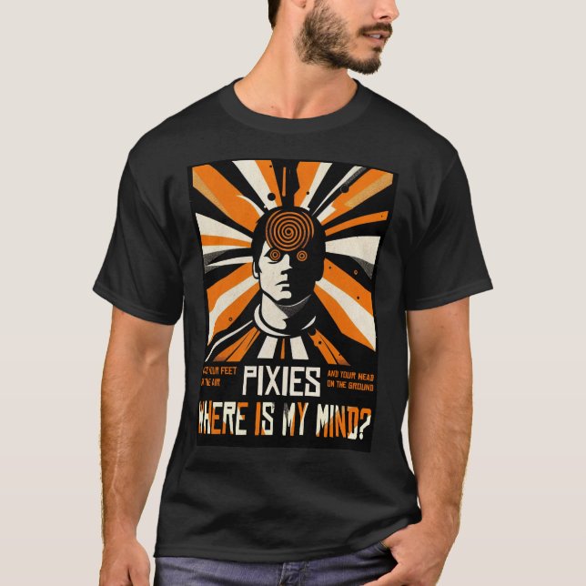 Where is the Pixies' Mind? T-Shirt (Front)