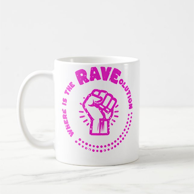 Where Is The Raveolution Electro Music Coffee Mug (Left)