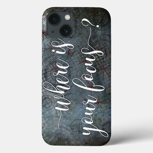 "Where is Your Focus?" Typography, Rustic Abstract Case-Mate iPhone Case (Back)
