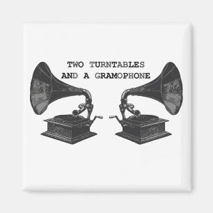 where it's at, two turntables and a gramophone magnet