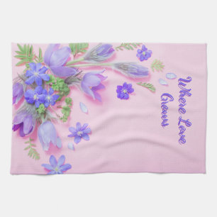Where Love Grows Kitchen Towel   Floral Tea Towel