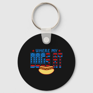 Where My Dogs At Funny 4th Of July Humour Hot Dog Keychain